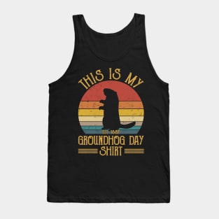 This Is My Groundhog Day Funny Rodent Lover Tank Top